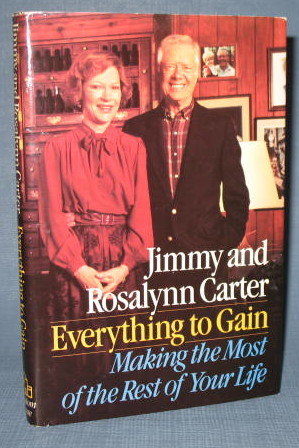 Everything to Gain by Jimmy and Rosalynn Carter