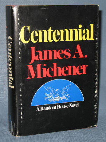Centennial by James A. Michener