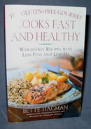 The Gluten-Free Gourmet Cooks Fast and Healthy by Bette Hagman