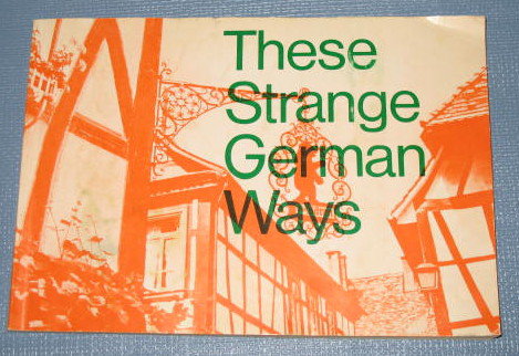 These Strange German Ways