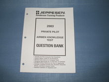 Jeppesen 2003 Private Pilot Airmen Knowledge Test Question Bank