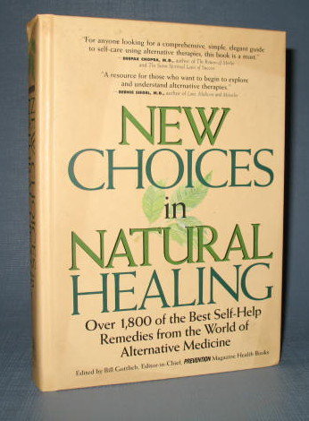 New Choices in Natural Healing from Rodale Press