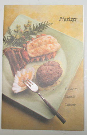 Pfaelzer Brothers Guide to Classic Cuisine