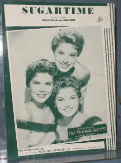 Sugartime as recorded by The McGuire Sisters sheet music