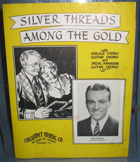 Silver Threads Among the Gold sheet music with ukelele and guitar chords and special Hawaiian Guitar chorus