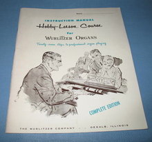 Hobby-Lesson Course for Wurlitzer Organs