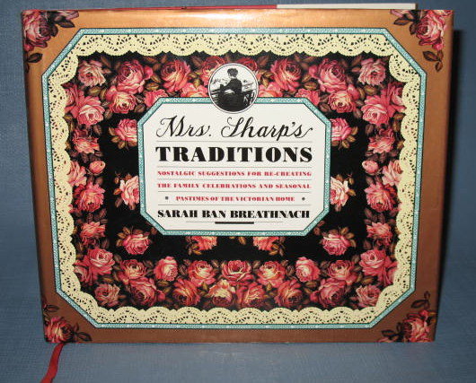 Mrs. Sharp's Traditions by Sarah Ban Breathnach