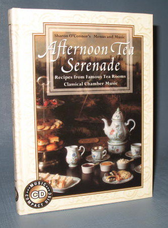 Sharon O'Connor's Menus and Music : Afternoon Tea Serenade