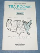 Tea Time Zone Guide to Tea Rooms & Tea Service - Eastern, edited by Karen Giordano