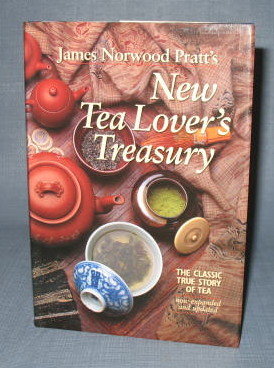 James Norwood Pratt's New Tea Lover's Treasury