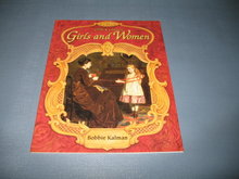 19th Century Girls and Women by Bobbie Kalman