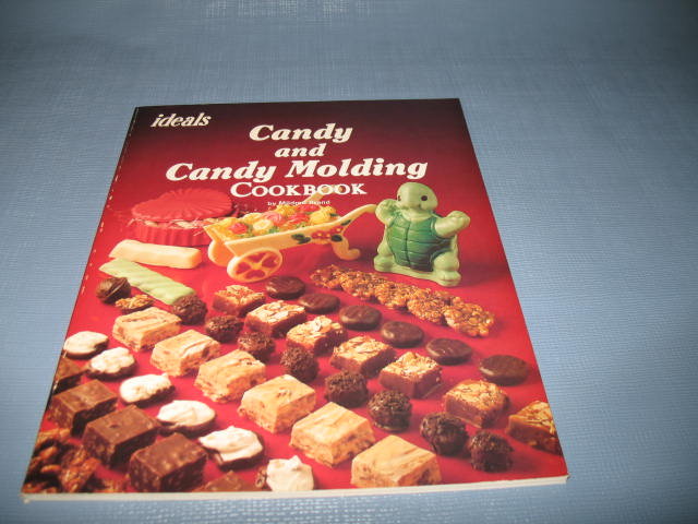 Ideals Candy and Candy Molding Cookbook by Mildred Brand