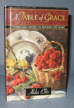 A Table of Grace by Alda Ellis