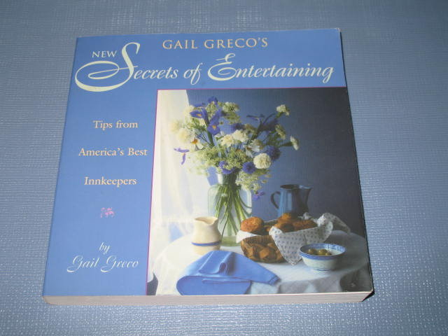 Gail Greco's New Secrets of Entertaining