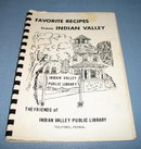 Favorite Recipes from Indian Valley by the Friends of Indian Valley Public Library, Telford PA