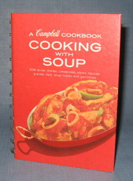 Cooking with Soup : A Campbell Cookbook