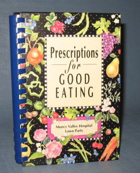 Prescriptions for Good Eating from the Muncy Valley Hospital Lawn Party