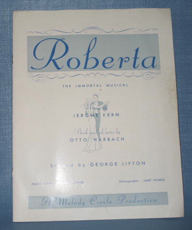 Roberta : The Immortal Musical at Dorney Park Melody Circle playbill
