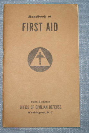 Handbook of First Aid from Office of Civilian Defense