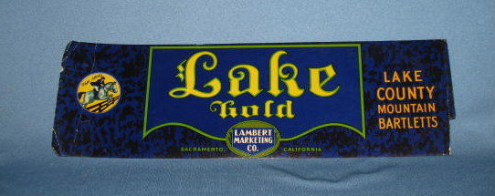 Lake Gold - Lake County Mountain Bartlett Pears fruit crate label