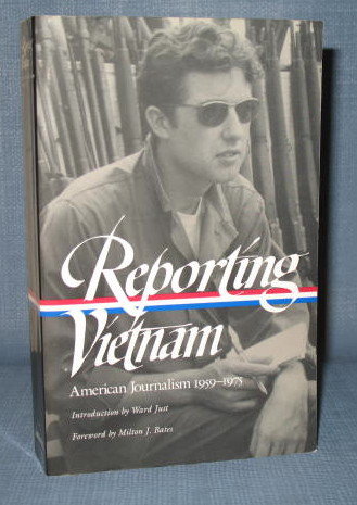 Reporting Vietnam : American Journalism 1959-1975