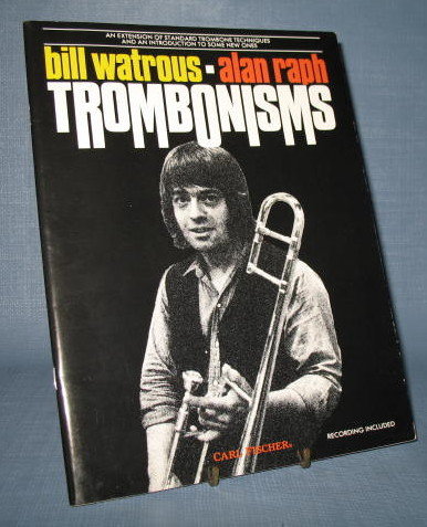 Trombonisms by Bill Watrous and Alan Raph