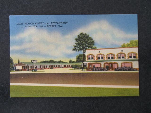 Dixie Motor Court and Restaurant, Starke, Florida postcard