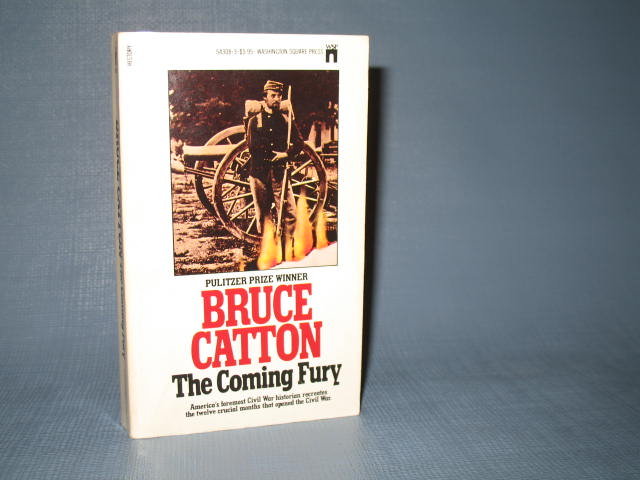 The Coming Fury by Bruce Catton