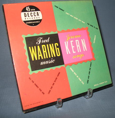 45 RPM Boxed Set : Fred Waring Music / Jerome Kern Songs