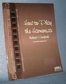How to Play the Harmonica : Method and Songbook