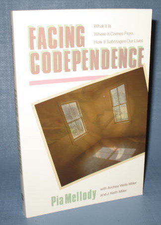 Facing Codependence by Pia Mellody