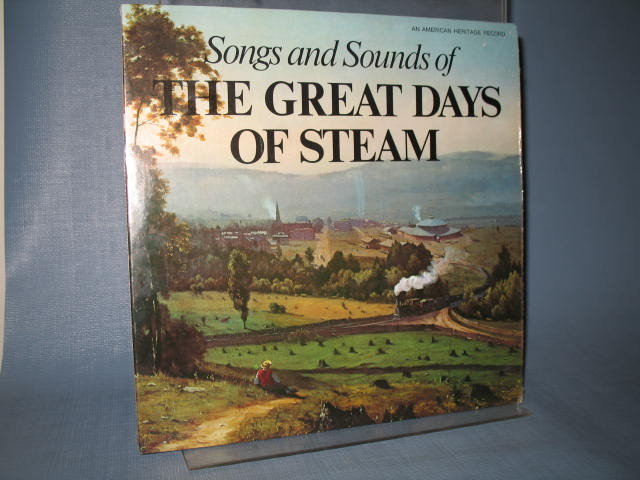 Songs and Sounds of the Great Days of Steam LP record