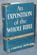 An Exposition of the Whole Bible by G. Campbell Morgan