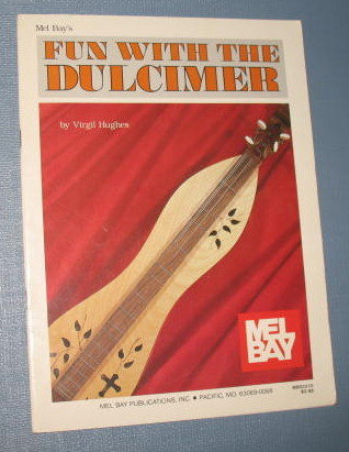 Mel Bay's Fun With the Dulcomer by Virgil Hughes