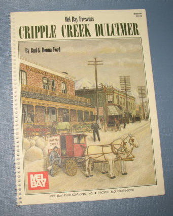 Mel Bay presents Cripple Creek Dulcimer by Bud and Donna Ford