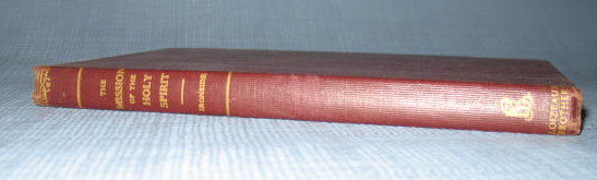 The Mission of the Holy Spirit and Praying in the Holy Spirit by H. A. Ironside