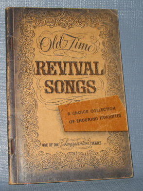 Old Time Revival Songs