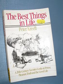 The Best Things in Life by Peter Kreeft