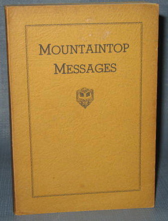 Mountaintop Messages delivered at the Pinebrook Bible Conference