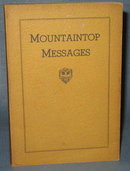Mountaintop Messages delivered at the Pinebrook Bible Conference