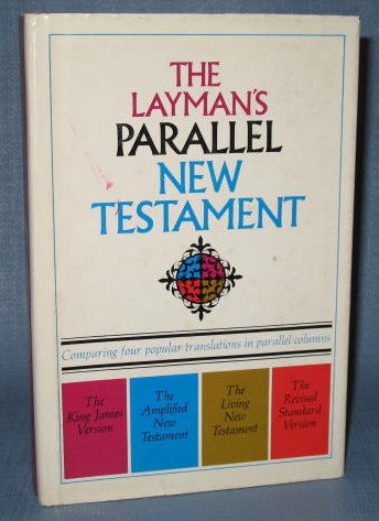 The Layman's Parallel New Testament