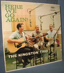 The Kingston Trio : Here We Go Again! 33 1/3 RPM LP high fidelity record