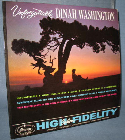 Unforgettable Dinah Washington 33 1/3 RPM high fidelity LP record