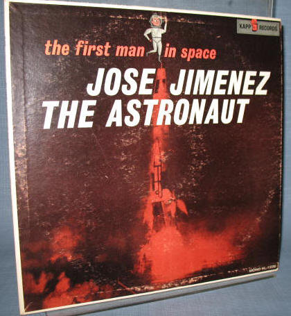 Jose Jimenez - The Astronaut : the first man in space 33 1/3 RPM LP record