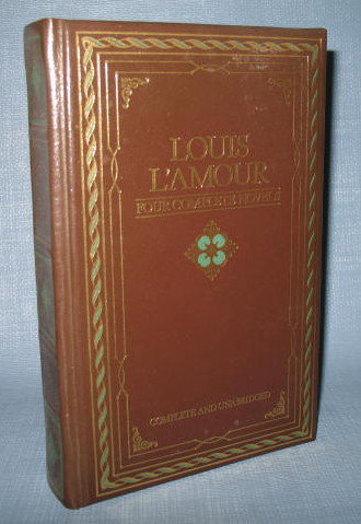 Louis Lamour : Four Complete Novels