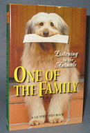 Listening to the Animals : One of the Family edited by Phyllis Hobe, a Guideposts Book