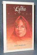 Lydia by Lois T. Henderson, a Guideposts Book
