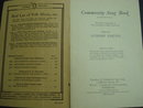 COMMUNITY SONG BOOK Copyright 1915