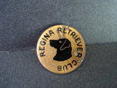 Badge Retriever Regina Club Dog Badge