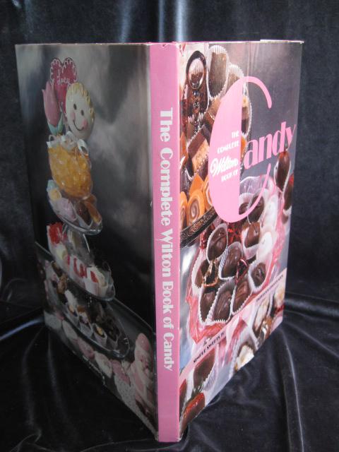 The Complete Wilton Book Of Candy Copyright 1981 1st Edition Vintage